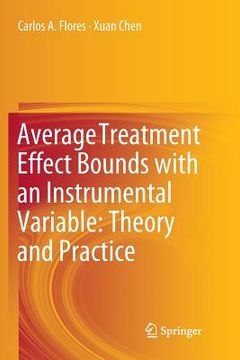 portada Average Treatment Effect Bounds with an Instrumental Variable: Theory and Practice (en Inglés)