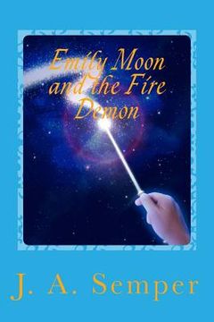 portada Emily Moon and the Fire Demon (en Inglés)