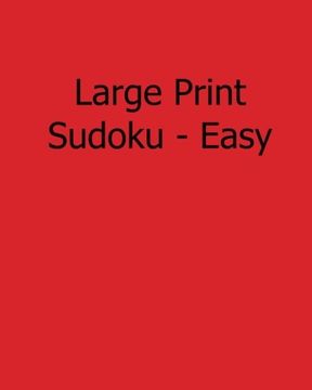 portada Large Print Sudoku - Easy: Fun, Large Grid Sudoku Puzzles