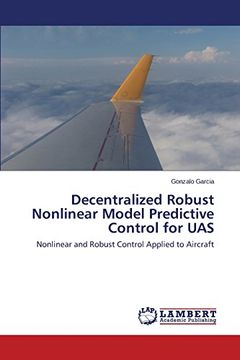 portada Decentralized Robust Nonlinear Model Predictive Control for Uas