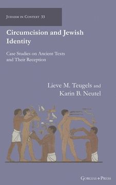 portada Circumcision and Jewish Identity: Case Studies on Ancient Texts and Their Reception (en Inglés)