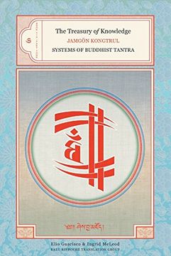 portada The Treasury of Knowledge Book Six, Part Four: Systems of Buddhist Tantra bk. 6, pt. 4 
