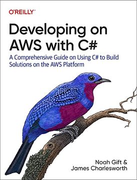 portada Developing on aws With c#: A Comprehensive Guide on Using c# to Build Solutions on the aws Platform (en Inglés)