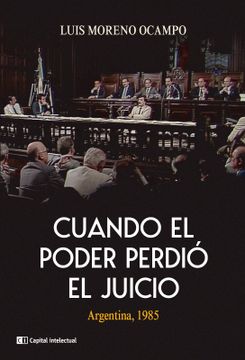 portada CUANDO EL PODER PERDIÓ EL JUICIO (Edición 2022)