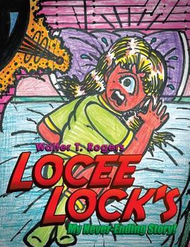portada Locee Lock's: My Never-Ending Story! (en Inglés)