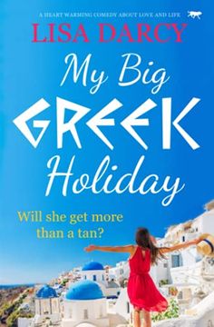 portada My big Greek Holiday: A Heart Warming Comedy About Love and Life 