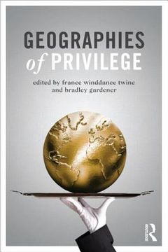 portada geographies of privilege (in English)