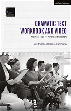portada The Dramatic Text Workbook and Video: Practical Tools for Actors and Directors (Theatre Arts Workbooks) (en Inglés)