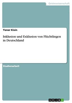 portada Inklusion und Exklusion von Flüchtlingen in Deutschland (en Alemán)