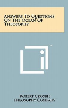 portada answers to questions on the ocean of theosophy (en Inglés)