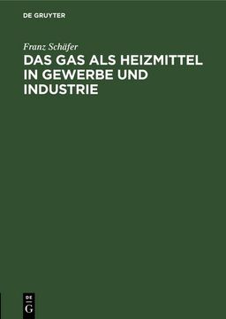 portada Das gas als Heizmittel in Gewerbe und Industrie (en Alemán)