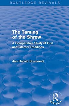 portada The Taming of the Shrew (Routledge Revivals): A Comparative Study of Oral and Literary Versions (en Inglés)