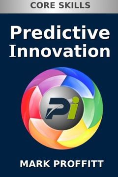 portada Predictive Innovation: Core Skills (Volume 1)