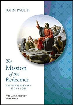 portada The Mission of the Redeemer: Anniverary Edition Redemptoris Missio (in English)