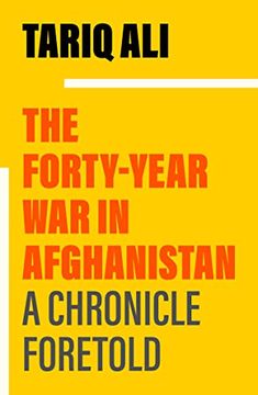 portada The Forty-Year War in Afghanistan: A Chronicle Foretold (in English)