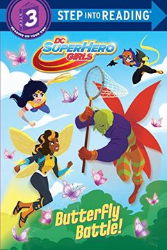portada Butterfly Battle (Step Into Reading, Step 3: Dc Super Hero Girls) 