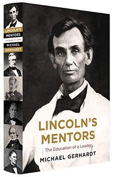 portada Lincoln's Mentors: The Education of a Leader