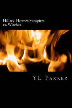 portada Hillary Hermes: Vampires vs. Witches (en Inglés)