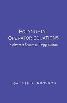 portada Polynomial Operator Equations in Abstract Spaces and Applications: In Abstract Spaces and Applications: (en Inglés)