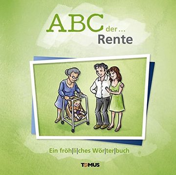 portada Abc der. Rente: Ein Fröhliches Wörterbuch (en Alemán)