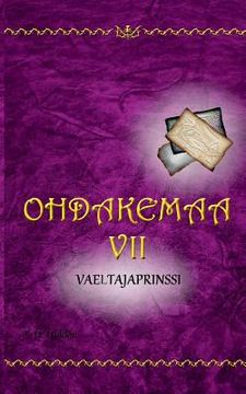 portada Ohdakemaa 7: Vaeltajaprinssi (en Finlandés)