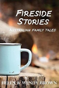 portada Fireside Stories: Australian Family Tales (en Inglés)