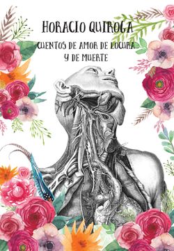 portada Cuentos de Amor de Locura y de Muerte (in Spanish)