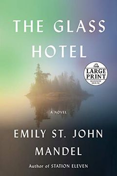 portada The Glass Hotel: A Novel (Random House Large Print) (en Inglés)