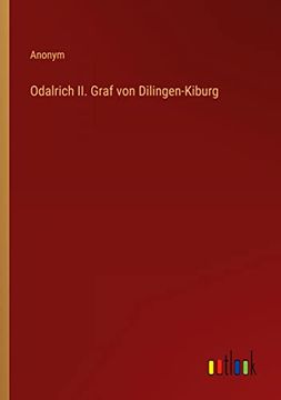 portada Odalrich II. Graf von Dilingen-Kiburg (en Alemán)