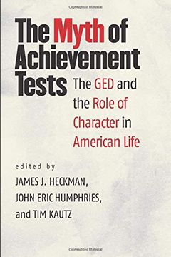 portada The Myth of Achievement Tests: The ged and the Role of Character in American Life (in English)