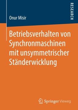 portada Betriebsverhalten von Synchronmaschinen mit Unsymmetrischer Ständerwicklung (en Alemán)