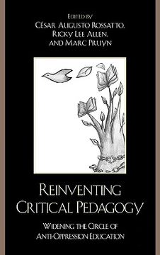 portada reinventing critical pedagogy: widening the circle of anti-oppression education