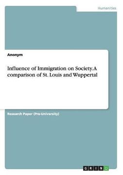 portada Influence of Immigration on Society. A comparison of St. Louis and Wuppertal