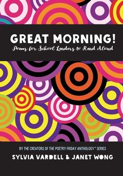 portada GREAT MORNING! Poems for School Leaders to Read Aloud (en Inglés)