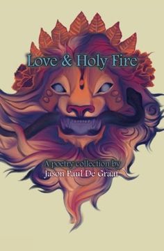 portada Love & Holy Fire: A poetry collection by