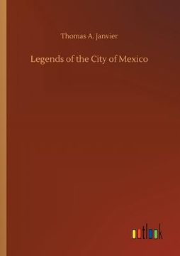 portada Legends of the City of Mexico (en Inglés)