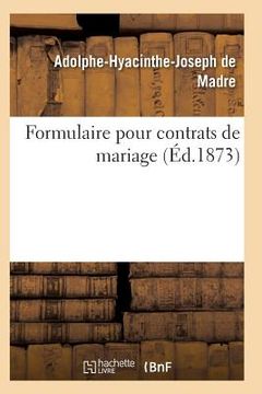 portada Formulaire Pour Contrats de Mariage (en Francés)