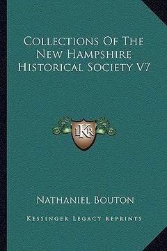 portada collections of the new hampshire historical society v7 (en Inglés)