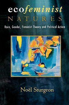 portada ecofeminist natures: race, gender, feminist theory and political action (en Inglés)