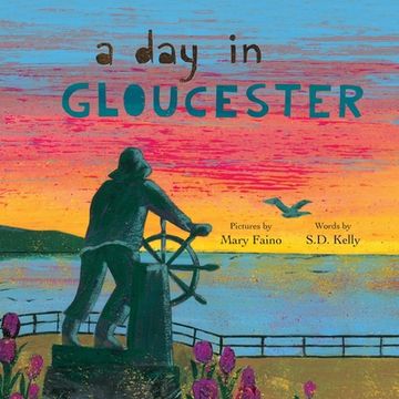 portada A Day in Gloucester: Scenes from America's Oldest Seaport (in English)