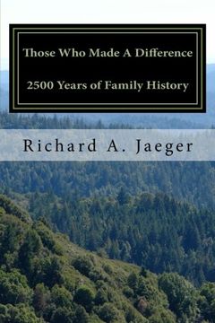 portada Those Who Made A Difference: 2500 Years of Family History