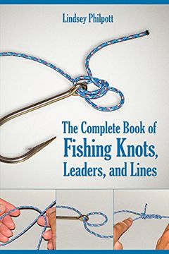 portada The Complete Book of Fishing Knots, Leaders, and Lines