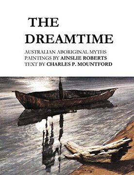 portada The Dreamtime: Australian Aboriginal Myths (en Inglés)
