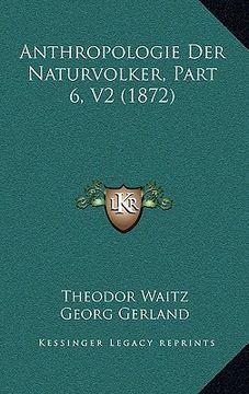portada Anthropologie Der Naturvolker, Part 6, V2 (1872) (in German)