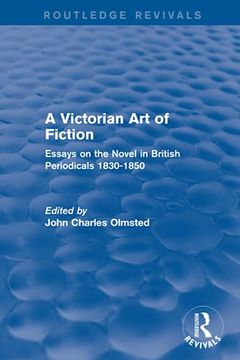 portada A Victorian Art of Fiction: Essays on the Novel in British Periodicals 1830-1850 (en Inglés)