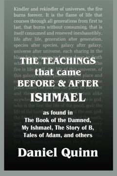 portada The Teachings: That Came Before and After Ishmael
