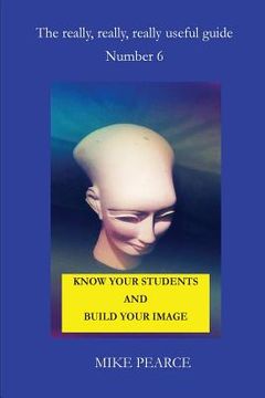 portada Know Your Students and Build Your Image (en Inglés)