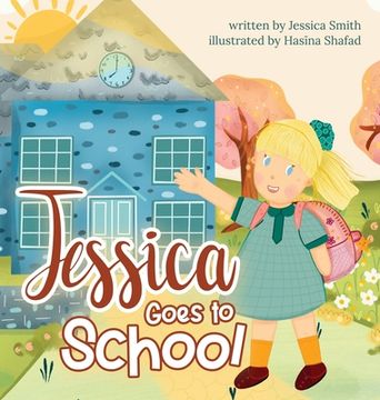 portada Jessica Goes to School (en Inglés)