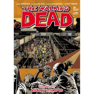 portada Walking Dead 24 Vida y Muerte (in Spanish)