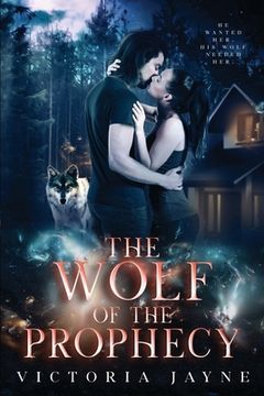 portada The Wolf of the Prophecy (en Inglés)